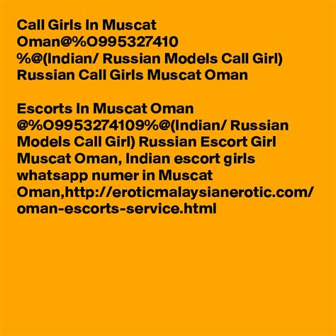 muscat eacorts|Independent Muscat escorts 